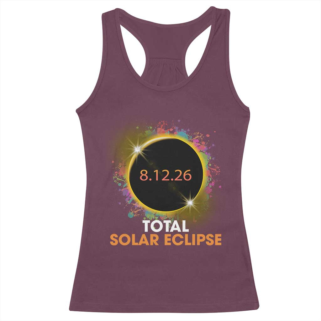 Colorful Paint Splatter 2026 Total Solar Eclipse Totality Astronomy Racerback Tank Top TS02 Maroon Print Your Wear