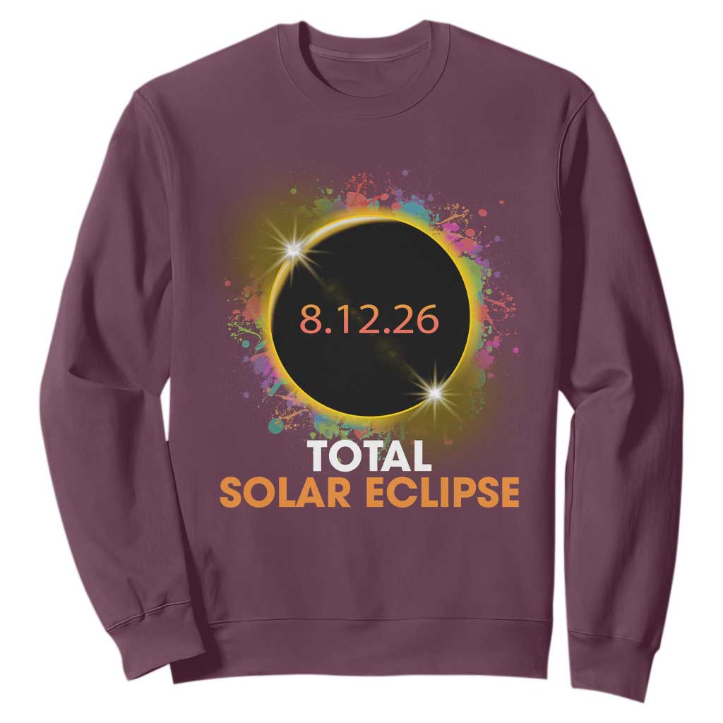 Colorful Paint Splatter 2026 Total Solar Eclipse Totality Astronomy Sweatshirt TS02 Maroon Print Your Wear