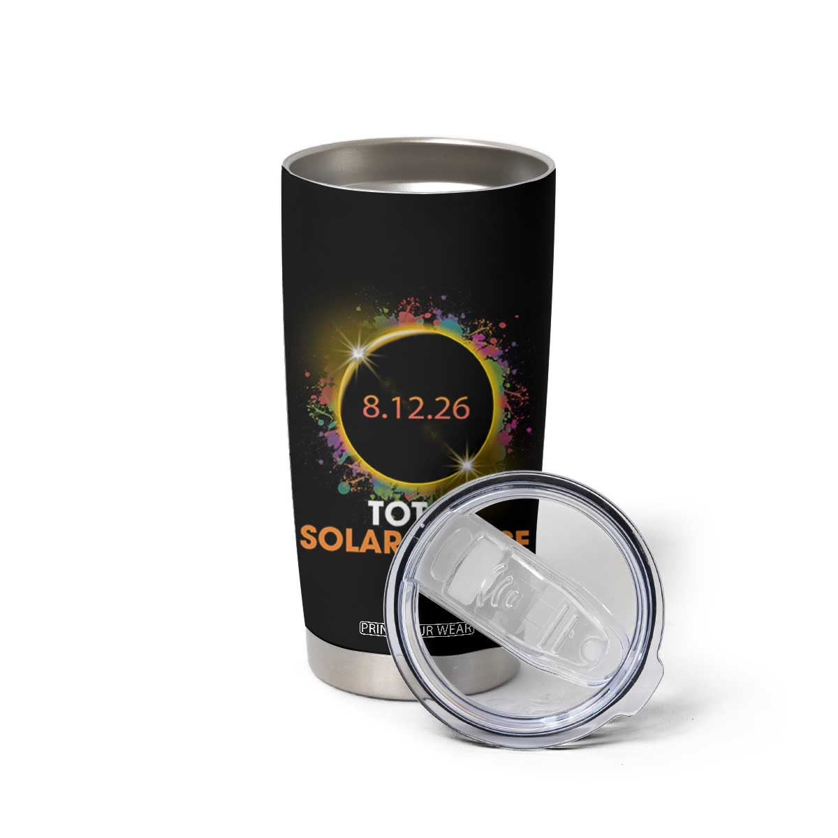 Colorful Paint Splatter 2026 Total Solar Eclipse Totality Astronomy Tumbler Cup TS02 Print Your Wear