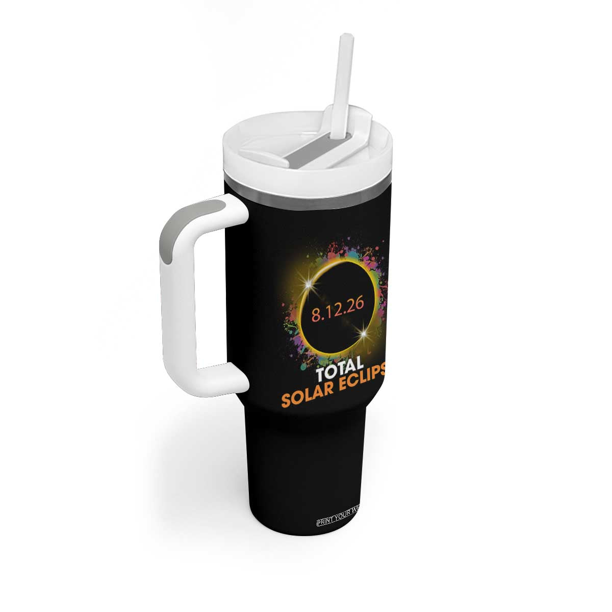 Colorful Paint Splatter 2026 Total Solar Eclipse Totality Astronomy Tumbler With Handle TS02 Print Your Wear