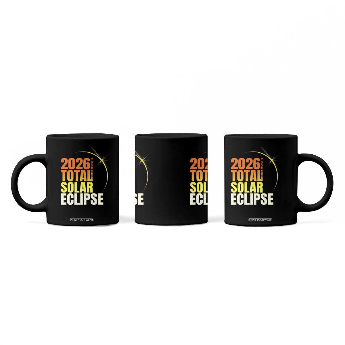 2026 Total Solar Eclipse August 12 Coffee Mug Totality Modern Space Graphic TS02 Print Your Wear