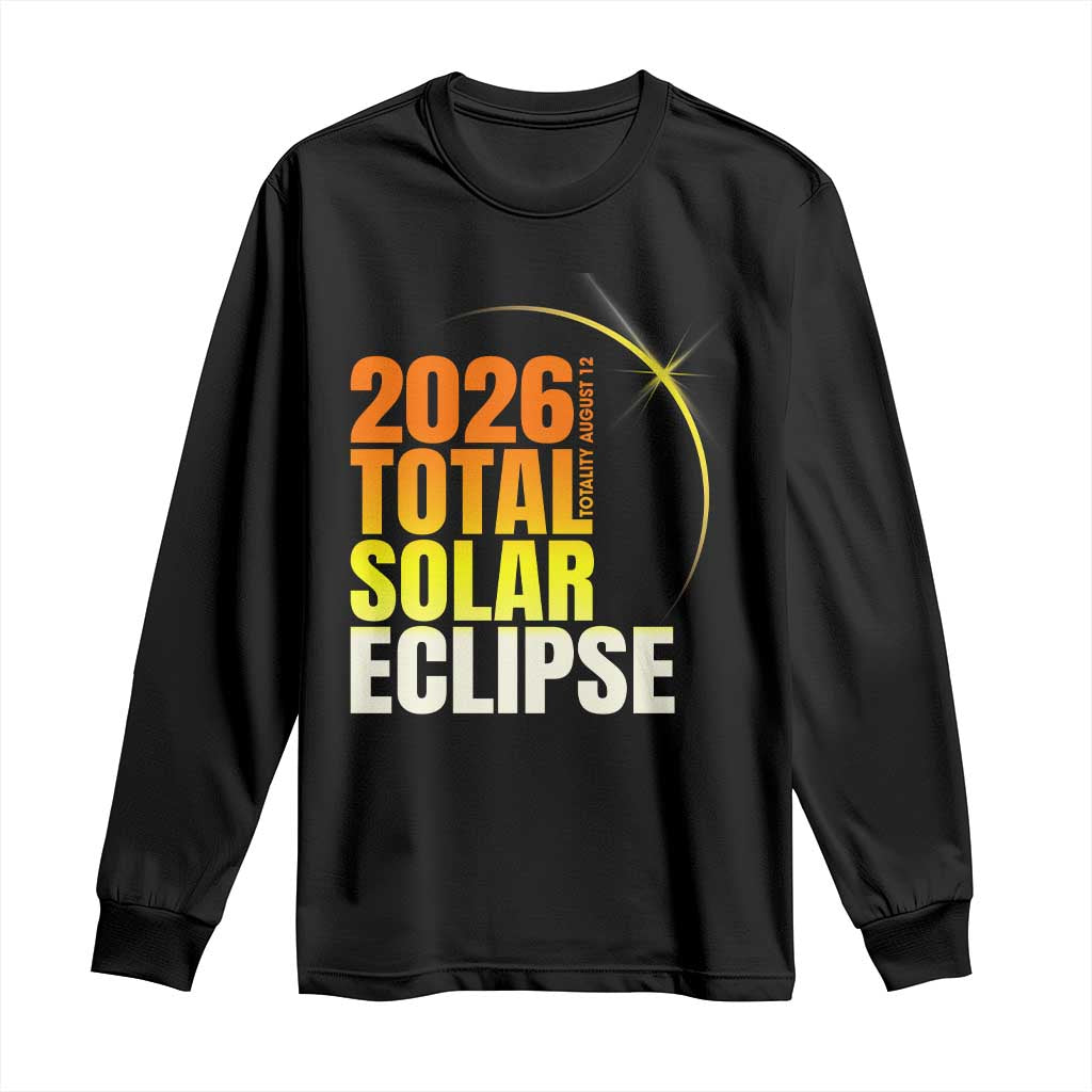 2026 Total Solar Eclipse August 12 Long Sleeve Shirt Totality Modern Space Graphic TS02 Black Print Your Wear