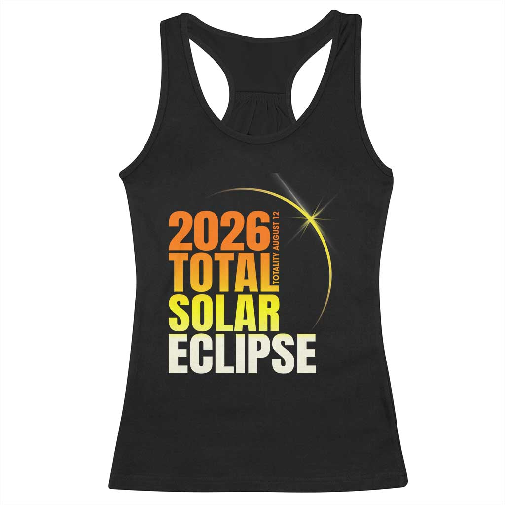 2026 Total Solar Eclipse August 12 Racerback Tank Top Totality Modern Space Graphic TS02 Black Print Your Wear