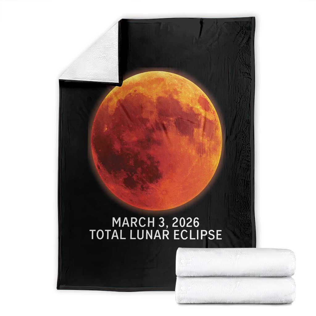 Blood Moon Total Lunar Eclipse March 3 2026 Throw Blanket Blood Moon Astronomy Souvenir Graphic TS02 Black Print Your Wear