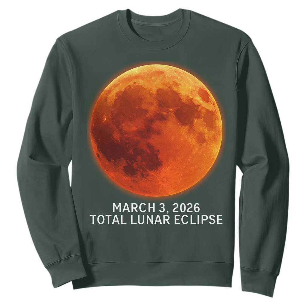 Blood Moon Total Lunar Eclipse March 3 2026 Sweatshirt Blood Moon Astronomy Souvenir Graphic TS02 Dark Forest Green Print Your Wear