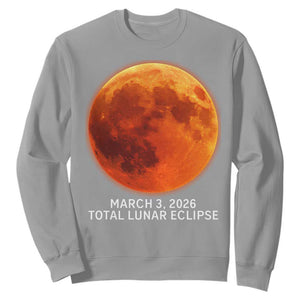Blood Moon Total Lunar Eclipse March 3 2026 Sweatshirt Blood Moon Astronomy Souvenir Graphic TS02 Sport Gray Print Your Wear