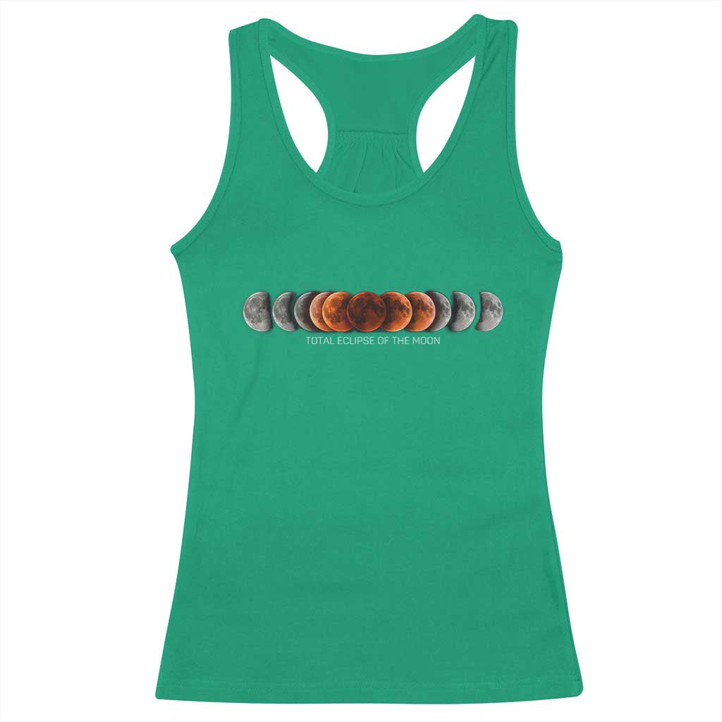 Total Eclipse of the Moon Phases Racerback Tank Top Blood Moon Space Astronomy Celestial Graphic TS02 Irish Green Print Your Wear