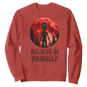 Creepy Alien Believe In Yourself Sweatshirt Funny Blood Moon Sci-Fi Horror Graphic TS02 Red Print Your Wear