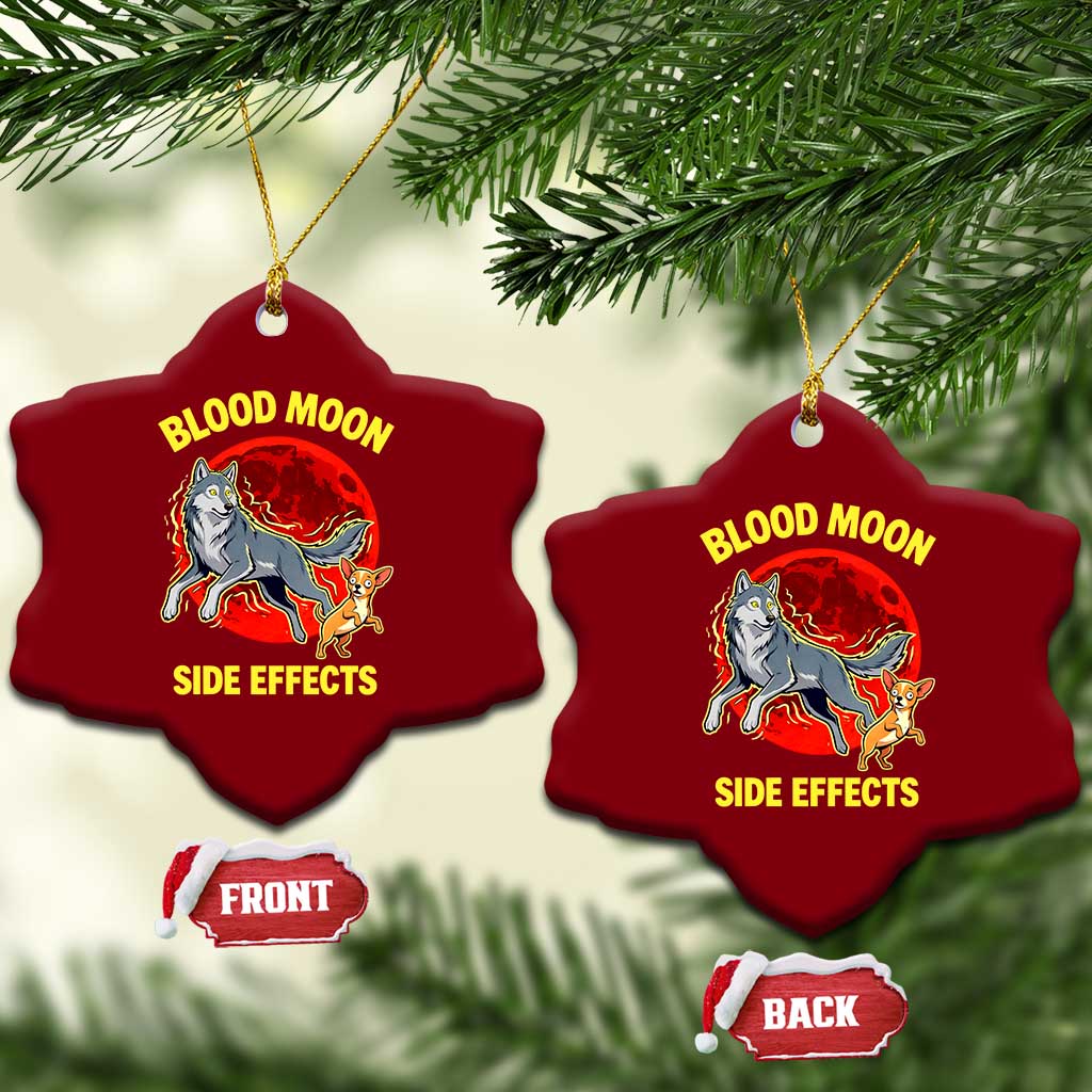 Funny Blood Moon Side Effects Wolf and Chihuahua Dog Humor Graphic Ceramic Ornament TS02 Print Your Wear