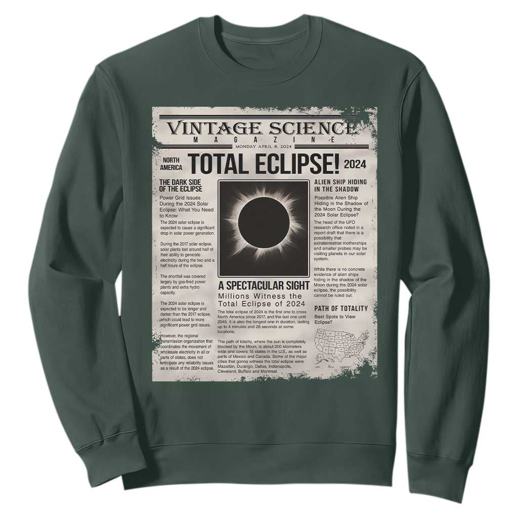 Retro Vintage Science Magazine Total Solar Eclipse 2024 Sweatshirt Historic Totality Astronomy Geek Memorabilia TS02 Dark Forest Green Print Your Wear
