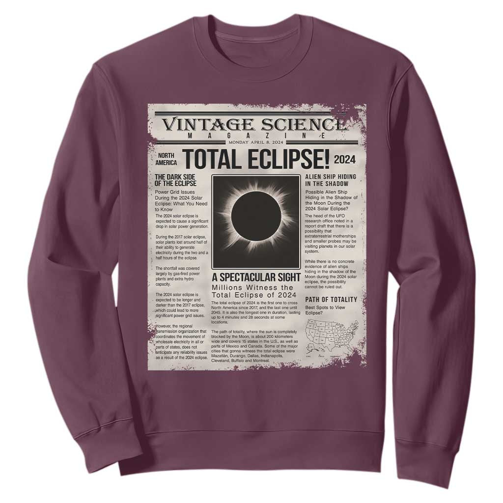 Retro Vintage Science Magazine Total Solar Eclipse 2024 Sweatshirt Historic Totality Astronomy Geek Memorabilia TS02 Maroon Print Your Wear