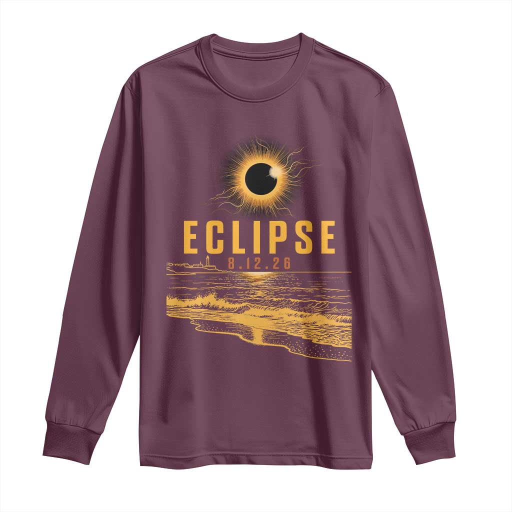 Total Solar Eclipse August 12 2026 Celestial Totality Long Sleeve Shirt Ocean Beach View Astronomy Souvenir TS02 Maroon Print Your Wear