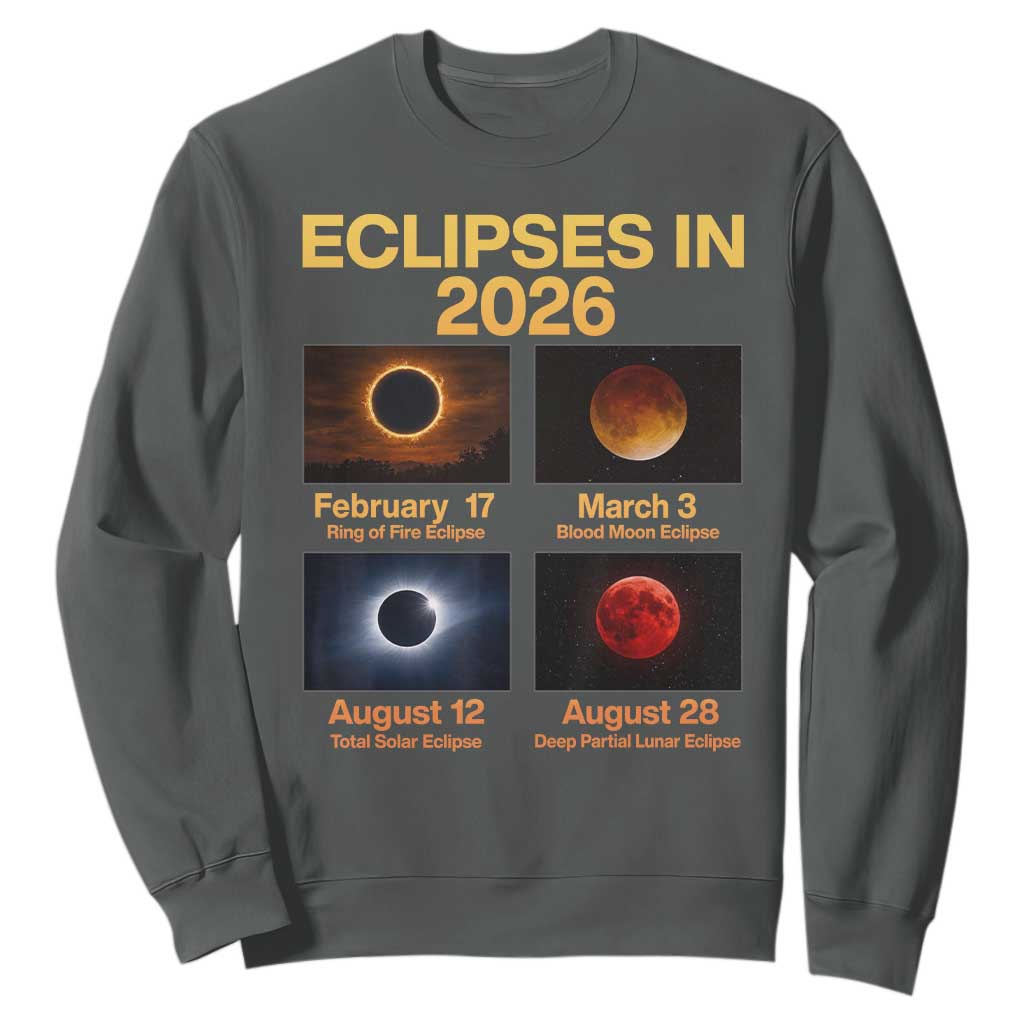 Eclipses in 2026 Celestial Calendar Infographic Sweatshirt Space Nerd Astronomy Gift Astrology Lover TS02 Dark Heather Print Your Wear