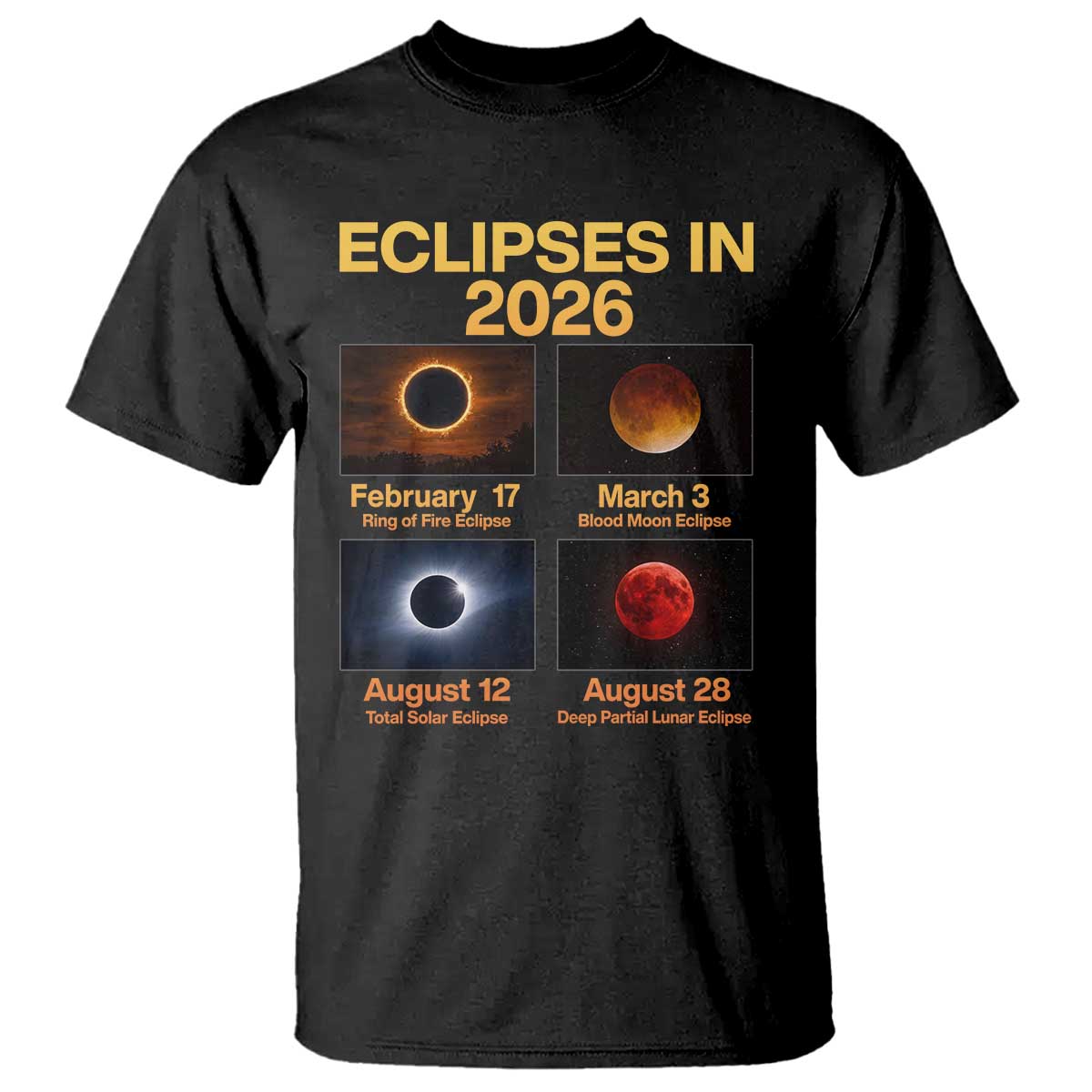 Eclipses in 2026 Celestial Calendar Infographic T Shirt Space Nerd Astronomy Gift Astrology Lover TS02 Black Print Your Wear