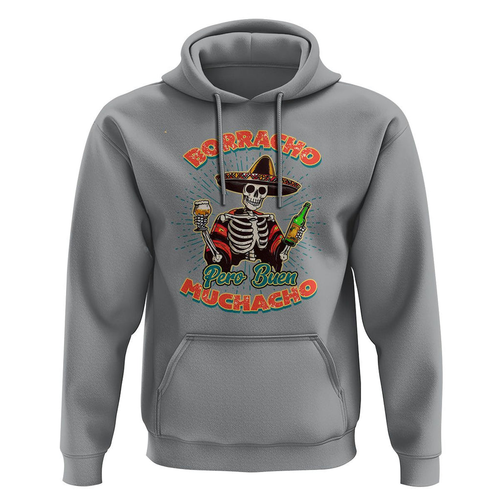 Funny Drinking Lover Spanish Hoodie Latino Borracho Pero Buen Muchacho TS02 Sport Gray Print Your Wear