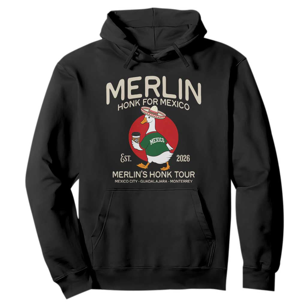 Merlin the Duck Honk Tour Mexico Retro Band Parody Hoodie Mexican Pride Soccer Locer Football Fans TS02 Black Print Your Wear