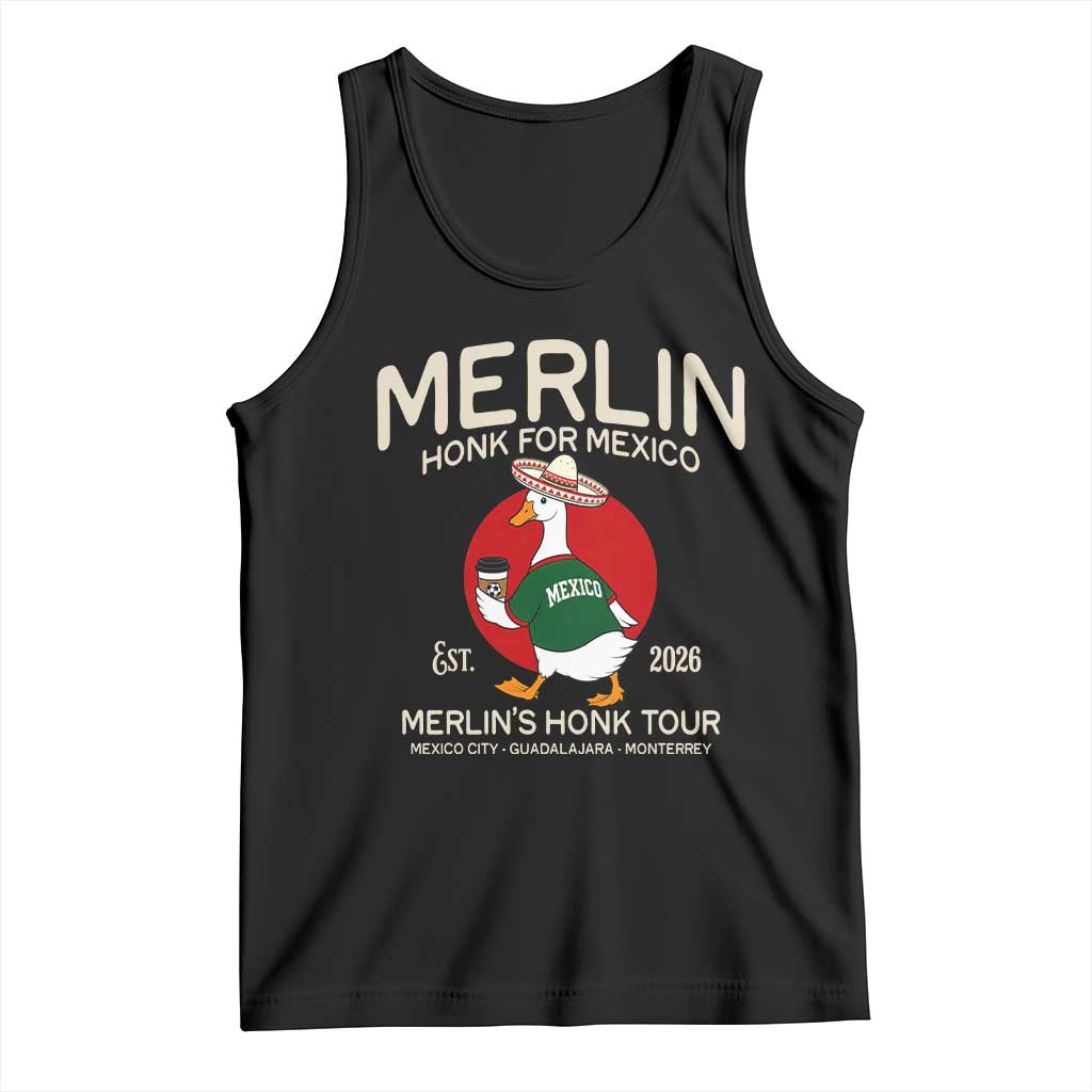 Merlin the Duck Honk Tour Mexico Retro Band Parody Tank Top Mexican Pride Soccer Locer Football Fans TS02 Black Print Your Wear