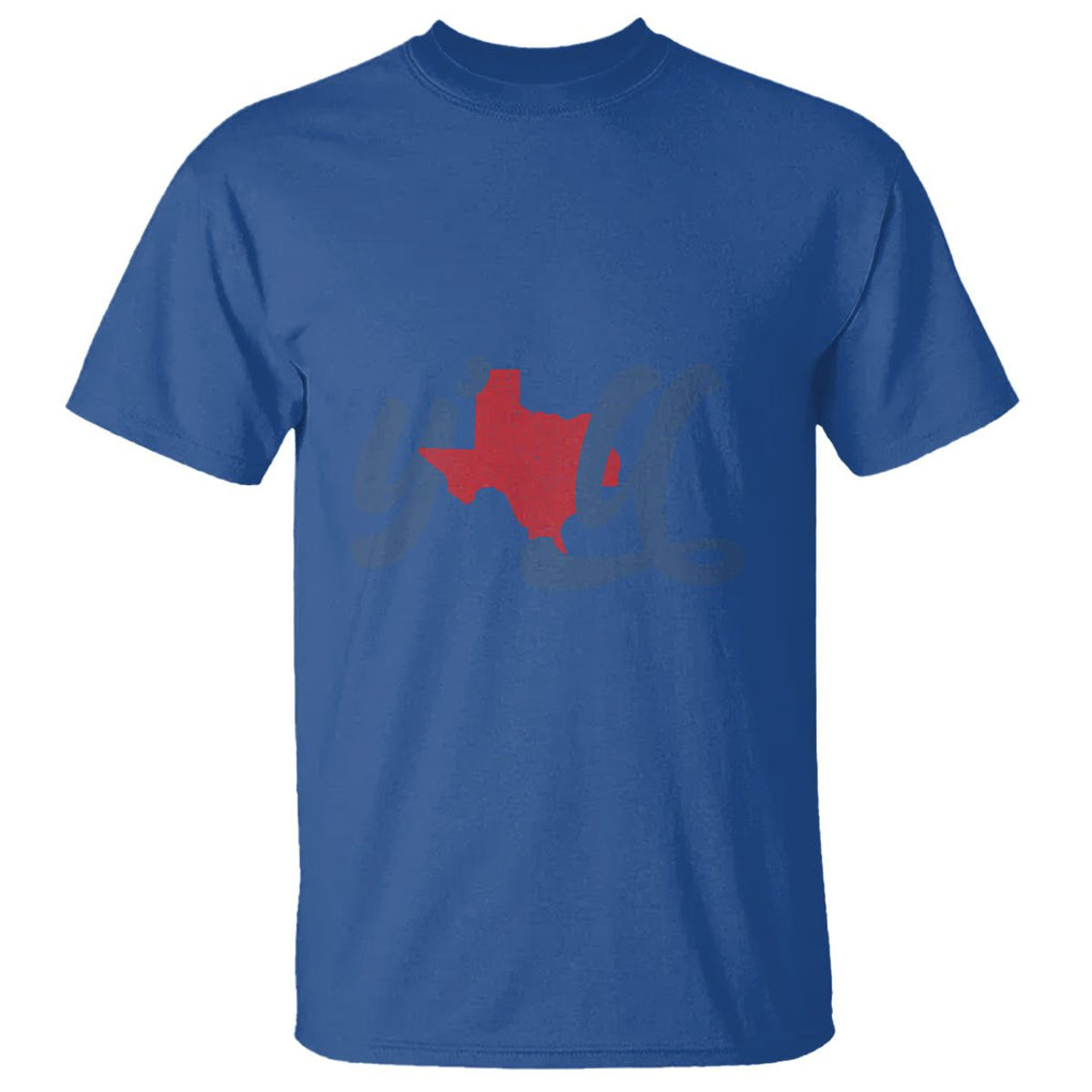 Texas Y'all T Shirt US Texan Pride TS02 Royal Blue Printyourwear