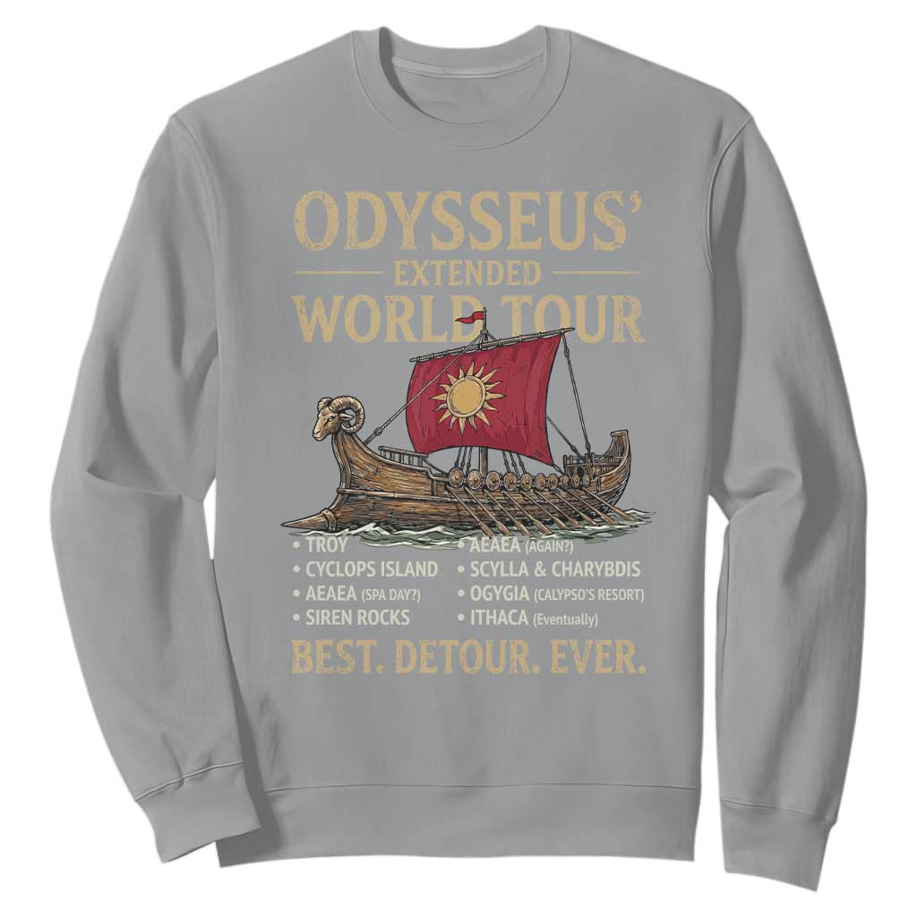Odysseus Extended World Tour Sweatshirt Funny Greek Mythology Odyssey History Gift TS02 Sport Gray Print Your Wear