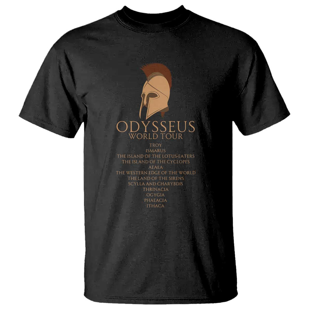 Odysseus Ancient Greek Odyssey World Tour T Shirt Mythology Corinthian Helmet History Lover Gift TS02 Black Print Your Wear
