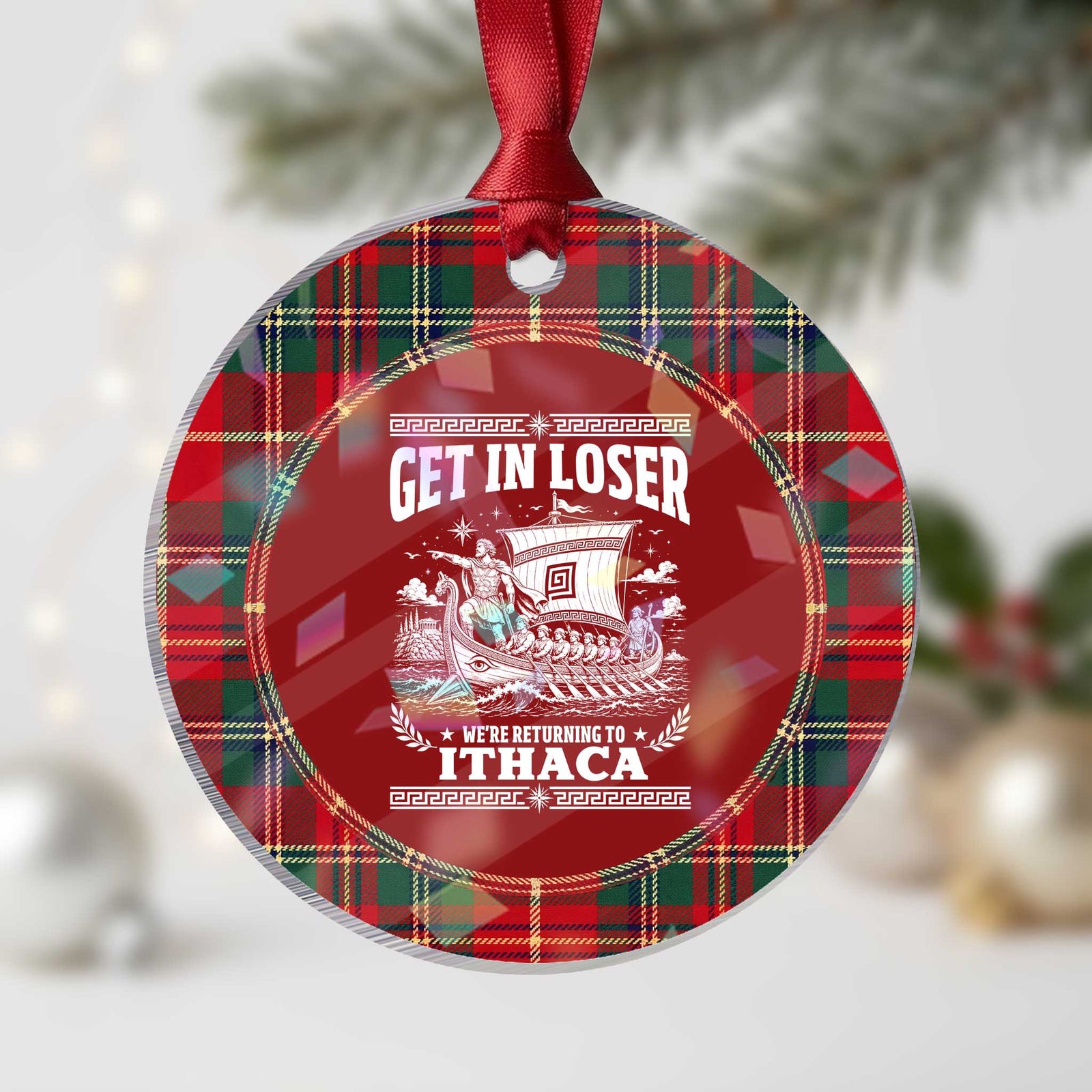 Funny Odysseus Get In Loser Returning To Ithaca Holographic Acrylic Ornament Epic Odyssey Meme Greek Mythology Humor