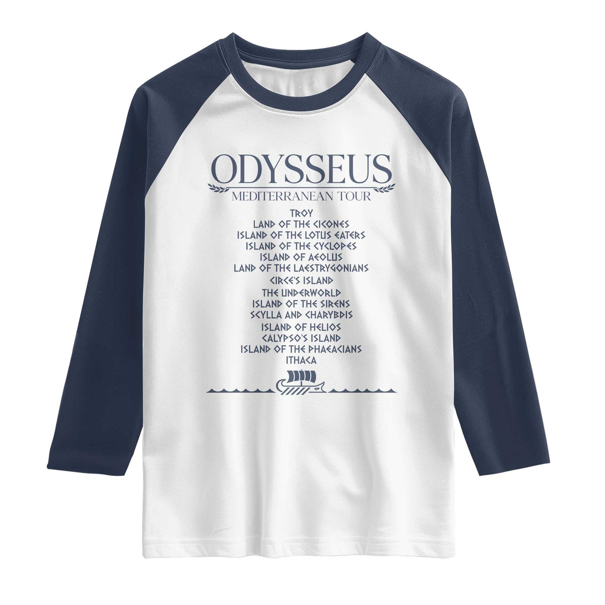 Odysseus Mediterranean Tour Raglan Shirt Funny Greek Mythology Ancient History Graphic TS02 White Navy Print Your Wear