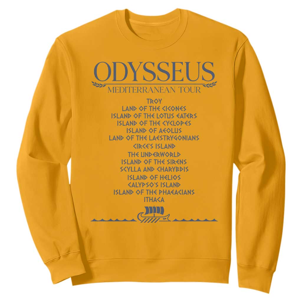 Odysseus Mediterranean Tour Sweatshirt Funny Greek Mythology Ancient History Graphic TS02 Gold Print Your Wear
