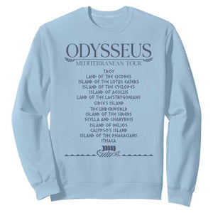 Odysseus Mediterranean Tour Sweatshirt Funny Greek Mythology Ancient History Graphic TS02 Light Blue Print Your Wear