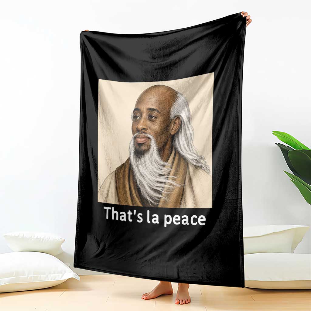 Thats La Peace Wise Sage Meme Throw Blanket Ancient Zen Master Chill Inner Calm Sketch Art Graphic