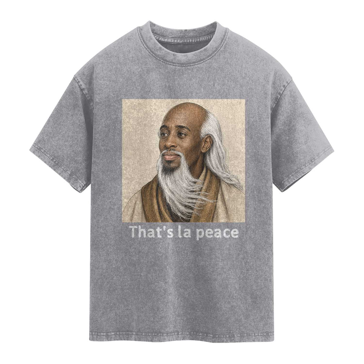 Thats La Peace Wise Sage Meme Washed Cotton T-Shirt Ancient Zen Master Chill Inner Calm Sketch Art Graphic