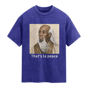 Thats La Peace Wise Sage Meme Washed Cotton T-Shirt Ancient Zen Master Chill Inner Calm Sketch Art Graphic