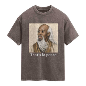 Thats La Peace Wise Sage Meme Washed Cotton T-Shirt Ancient Zen Master Chill Inner Calm Sketch Art Graphic