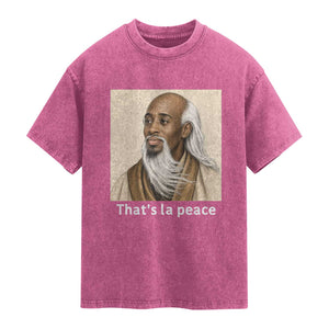 Thats La Peace Wise Sage Meme Washed Cotton T-Shirt Ancient Zen Master Chill Inner Calm Sketch Art Graphic
