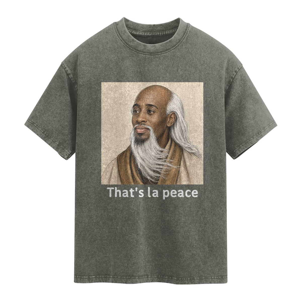 Thats La Peace Wise Sage Meme Washed Cotton T-Shirt Ancient Zen Master Chill Inner Calm Sketch Art Graphic