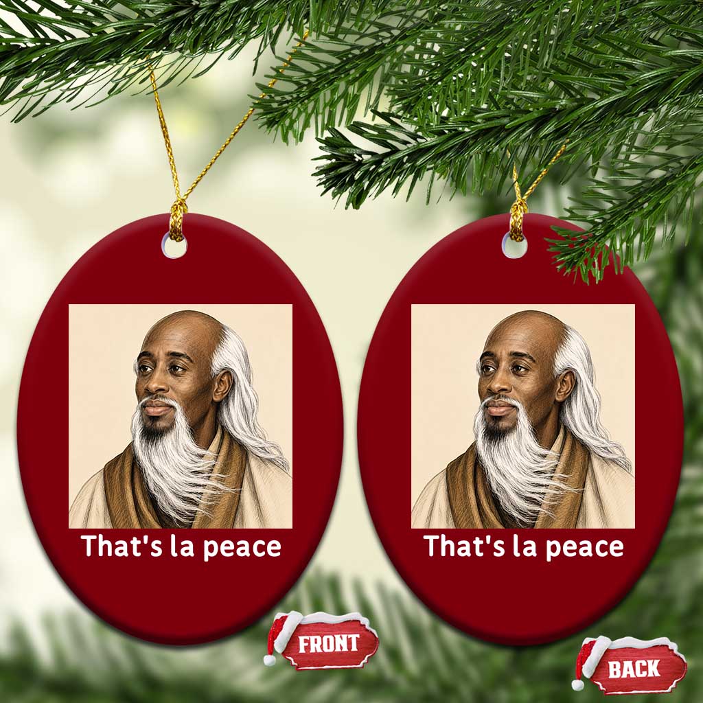 Thats La Peace Wise Sage Meme Ceramic Ornament Ancient Zen Master Chill Inner Calm Sketch Art Graphic