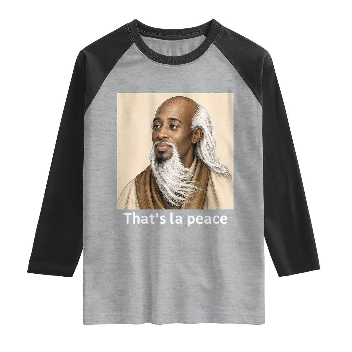 Thats La Peace Wise Sage Meme Raglan Shirt Ancient Zen Master Chill Inner Calm Sketch Art Graphic