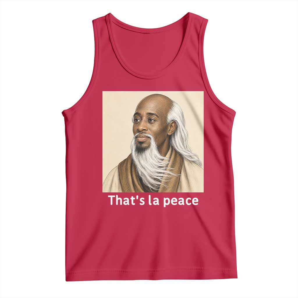 Thats La Peace Wise Sage Meme Tank Top Ancient Zen Master Chill Inner Calm Sketch Art Graphic