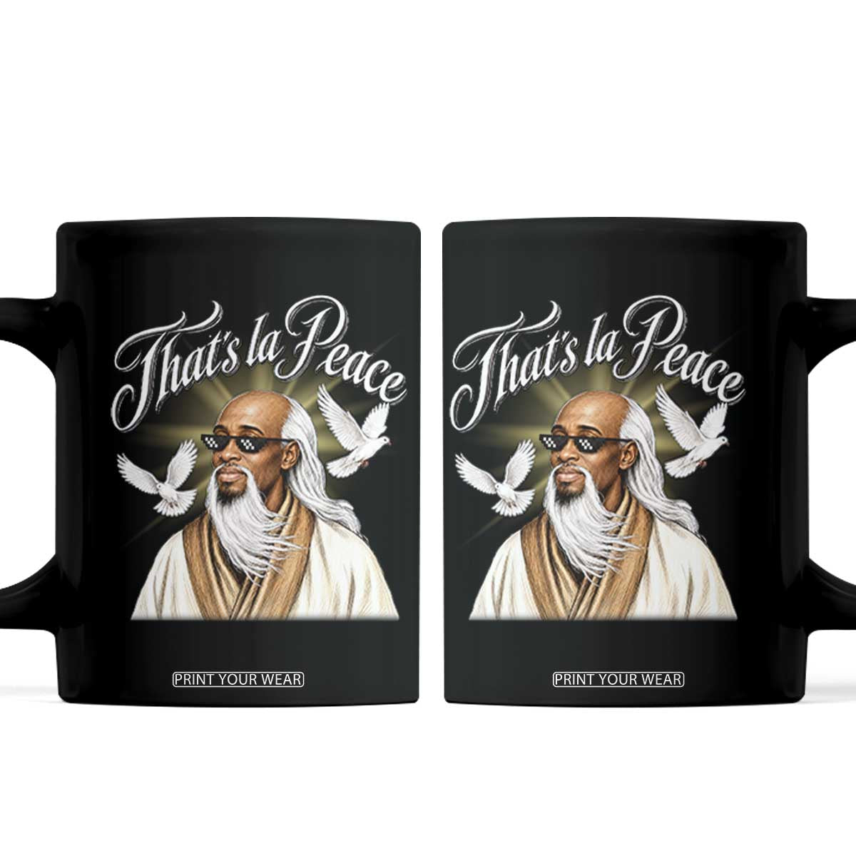 Thats La Peace Thug Life Wise Sage Meme Coffee Mug Vintage Ancient Zen Master Peace Dove Bootleg Graphic