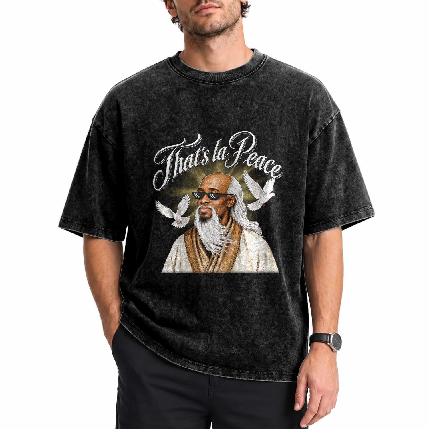 Thats La Peace Thug Life Wise Sage Meme Washed Cotton T-Shirt Vintage Ancient Zen Master Peace Dove Bootleg Graphic