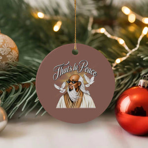 Thats La Peace Thug Life Wise Sage Meme Ceramic Ornament Vintage Ancient Zen Master Peace Dove Bootleg Graphic