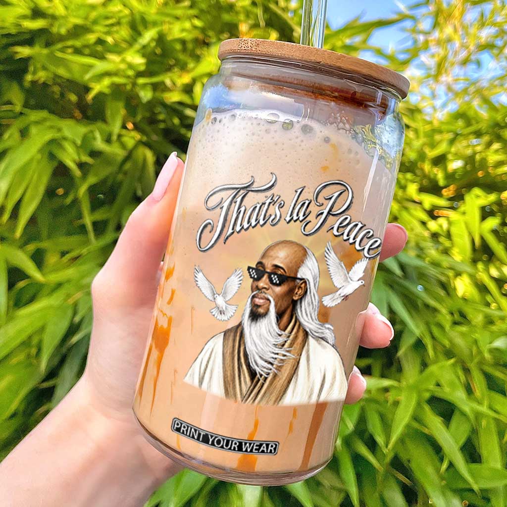 Thats La Peace Thug Life Wise Sage Meme Glass Can Vintage Ancient Zen Master Peace Dove Bootleg Graphic
