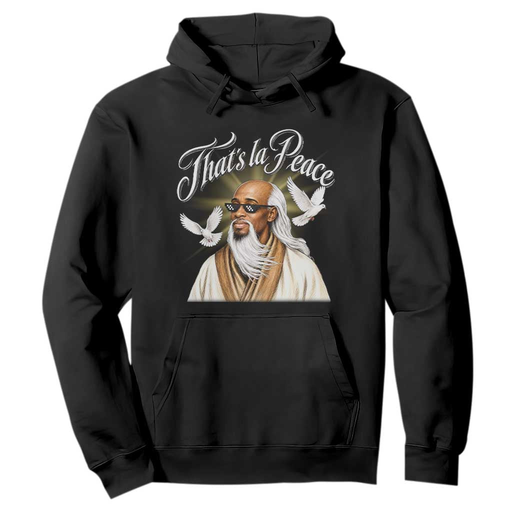 Thats La Peace Thug Life Wise Sage Meme Hoodie Vintage Ancient Zen Master Peace Dove Bootleg Graphic