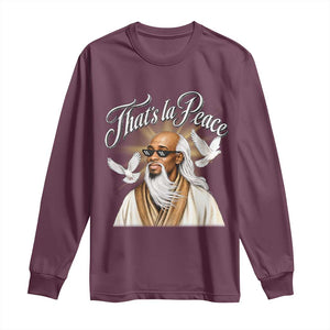 Thats La Peace Thug Life Wise Sage Meme Long Sleeve Shirt Vintage Ancient Zen Master Peace Dove Bootleg Graphic