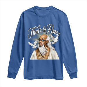 Thats La Peace Thug Life Wise Sage Meme Long Sleeve Shirt Vintage Ancient Zen Master Peace Dove Bootleg Graphic