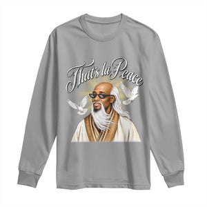 Thats La Peace Thug Life Wise Sage Meme Long Sleeve Shirt Vintage Ancient Zen Master Peace Dove Bootleg Graphic