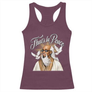 Thats La Peace Thug Life Wise Sage Meme Racerback Tank Top Vintage Ancient Zen Master Peace Dove Bootleg Graphic
