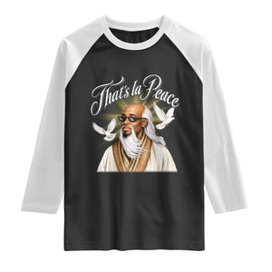 Thats La Peace Thug Life Wise Sage Meme Raglan Shirt Vintage Ancient Zen Master Peace Dove Bootleg Graphic