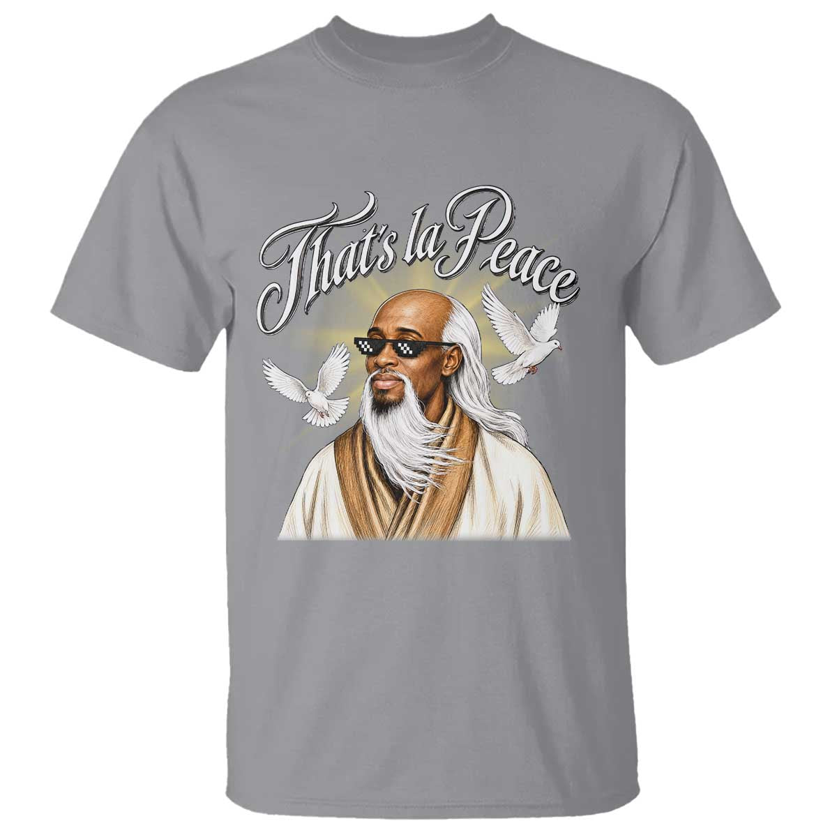Thats La Peace Thug Life Wise Sage Meme T Shirt Vintage Ancient Zen Master Peace Dove Bootleg Graphic