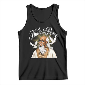 Thats La Peace Thug Life Wise Sage Meme Tank Top Vintage Ancient Zen Master Peace Dove Bootleg Graphic