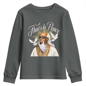 Thats La Peace Thug Life Wise Sage Meme Youth Sweatshirt Vintage Ancient Zen Master Peace Dove Bootleg Graphic